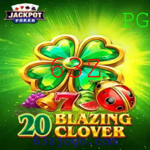 Explorando o Fascinante Mundo do Jogo 20BlazingClover